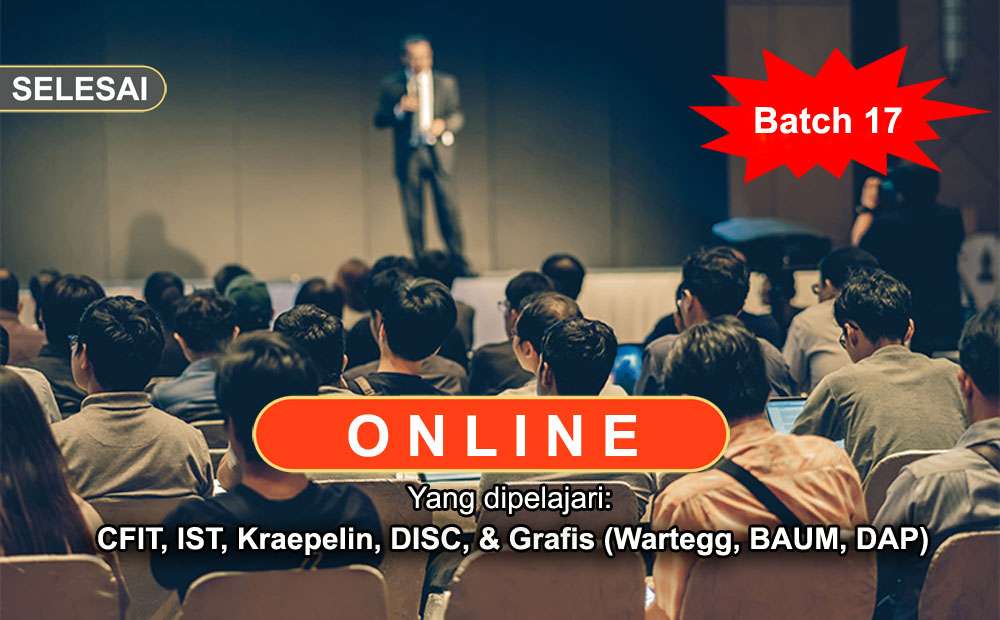 Pelatihan Alat Tes Psikologi Online untuk Staff & Non Staff (Batch 17)
