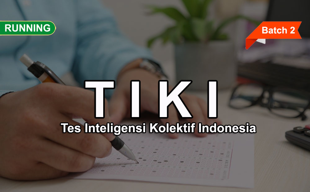Training TIKI (Tes Inteligensi Kolektif Indonesia) Online (Batch 2)