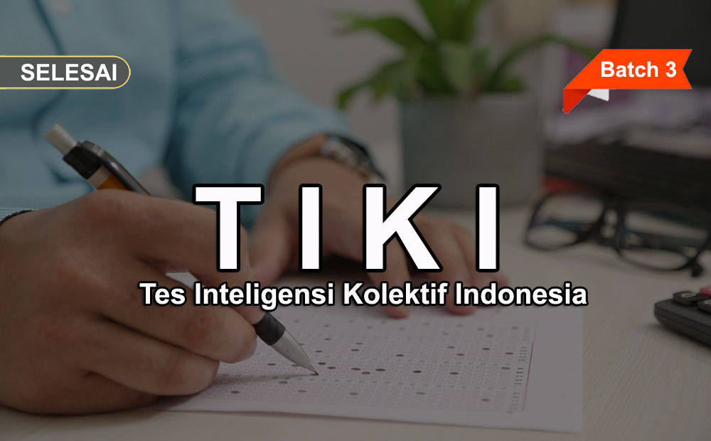 Training TIKI (Tes Inteligensi Kolektif Indonesia) Online (Batch 3)