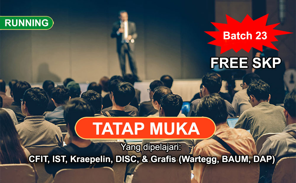 Pelatihan Alat Tes Psikologi Offline untuk Staff & Non Staff (Batch 23)